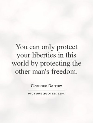 Freedom Quotes Clarence Darrow Quotes