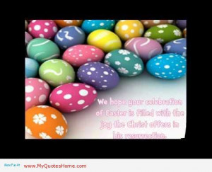 ... celebration of easter is filled with the joy best kids easter quote
