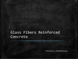 Glass fibers reinforced concrete