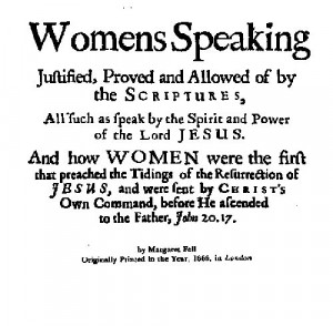 Women's Speaking Justified: A Guest Post by Margaret Fell