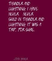 Thunder And Lightning quote #2