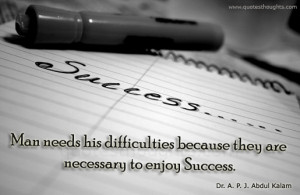 Dr. A.P.J. Abdul Kalam-Difficulties-Best Quotes-Nice Quotes