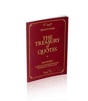 Excerpts from The Treasury of Quotes - Jim Rohn