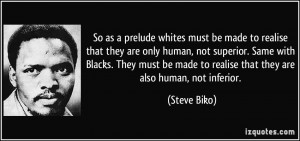 So as a prelude whites must be made to realise that they are only ...