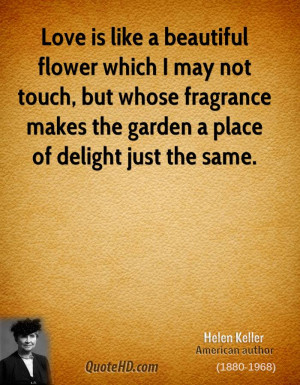 ... but whose fragrance makes the garden a place of delight just the same
