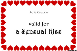 Love coupon: A sensual kiss