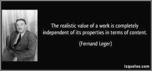 The realistic value of a work is completely independent of its ...