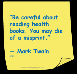 Mark Twain ♥ #Quote #Health #TooFunny