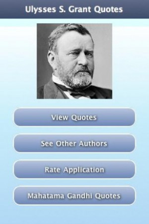 Ulysses S Grant Quotes Tags: ulysses s grant quotes,