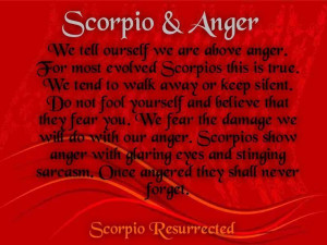 ... Scorpio Resurrection, Anger Quotes, Scorpio Evolution, Scorpio Anger
