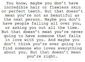 Mean You’re Not Beautiful: Quote About Maybe Youre Not Perfect ...