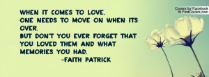 When it comes to love,one needs to move on when its over.But don't you ...