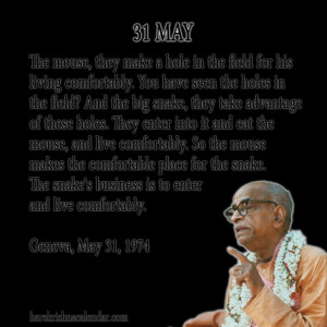 ... quotes of Srila Prabhupada, which he spock in the month of May