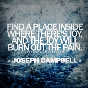 ... Where Theres Joy Joseph Campbell Quote graphic from Instagramphics