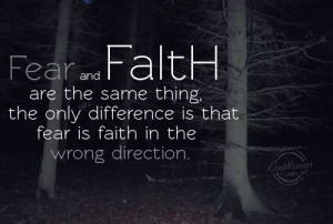 Fear is also faith, only in the wrong direction. Day 2 of Joel Osteen ...