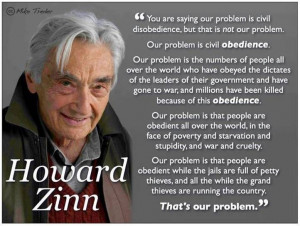 Howard zinn quotes | Howard Zinn Quotes On Civil Disobedience