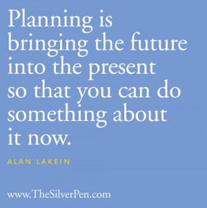 Picture Quotes About Life Tagged With: alan lakein quotes ...