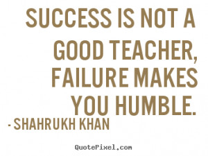 Humble Quotes And Sayings More success quotes