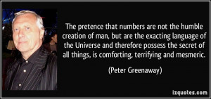 More Peter Greenaway Quotes
