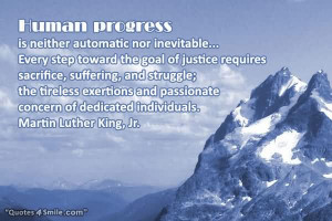 Human Progress Is Neither Automatic Nor Inevitable Every Step Toward ...