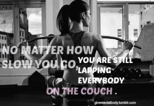 Personal Quotes and Fit motivation | via Tumblr