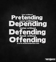 ... understand them and when you talk to people, try not to offend them