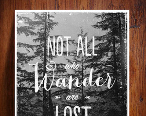 Not all who wander are lost, Modern Inspirational Travel Quote, Design ...