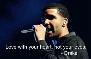 Drake quotes sayings rapper quote love heart