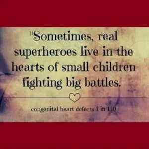 ... , Sick Children Quotes, Real Superhero, Fight Big, Superhero Living