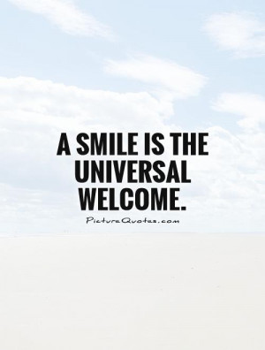 Smile Quotes Welcome Quotes Max Eastman Quotes