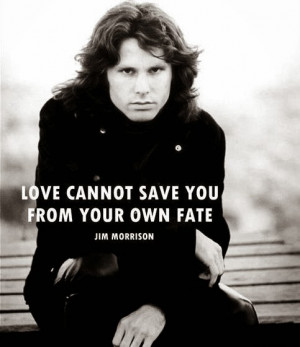 jim-morrison-quotes-sayings-love-fate.jpg