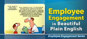 Employee Engagement in Beautiful Plain English