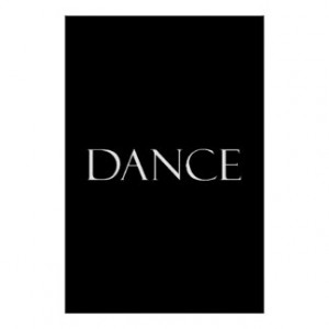 Dance Quotes Posters & Prints