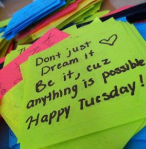 tuesday quotes | Happy Tuesday Quotes