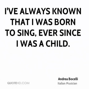 andrea-bocelli-andrea-bocelli-ive-always-known-that-i-was-born-to.jpg