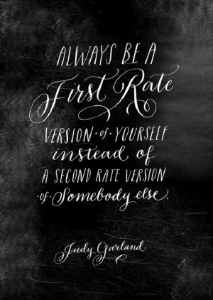 Lovely quote by a lovely woman, Judy Garland.