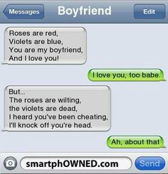 Lol Cheating Boyfriend Poems...