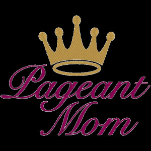 Pageant (A11) Pageant Mom 6x10