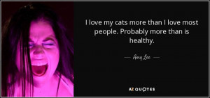 TOP 25 QUOTES BY AMY LEE (of 79) | A-Z Quotes