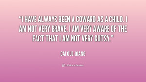 ... cowards cowards are scared of the truth afraid yes you think you
