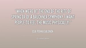 quote Esa Pekka Salonen when were at the end of the 213135 png