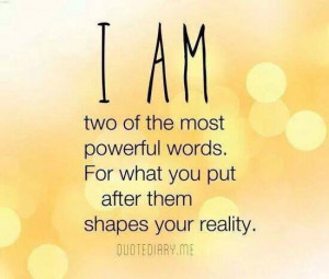quotes positive words am affirmations powerful clay marie most two quote recovery inspirational reality tools after motivational life wisdom statements