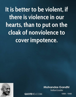 Famous Gandhi Quotes On Violence ~ Gandhi Quotes Against Violence ...