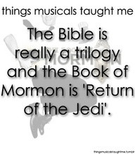 What musicals taught me The book of mormon - Google Search