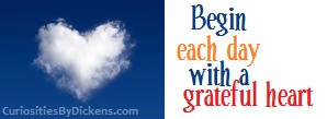 Begin each day with a grateful heart