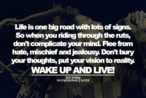 Life Is One Big Road With Lots Of Signs