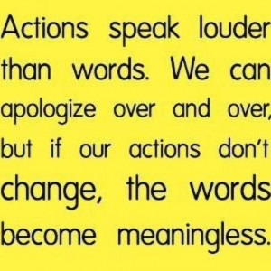 actions speak louder than words