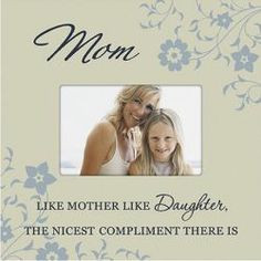 ... mom or daughter. The bond between mom and daughter is something