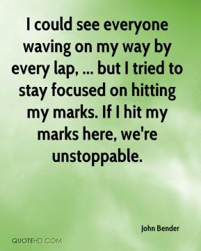 ... stay focused on hitting my marks. If I hit my marks here, we're