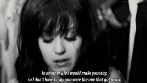 the one that got away the one the one the